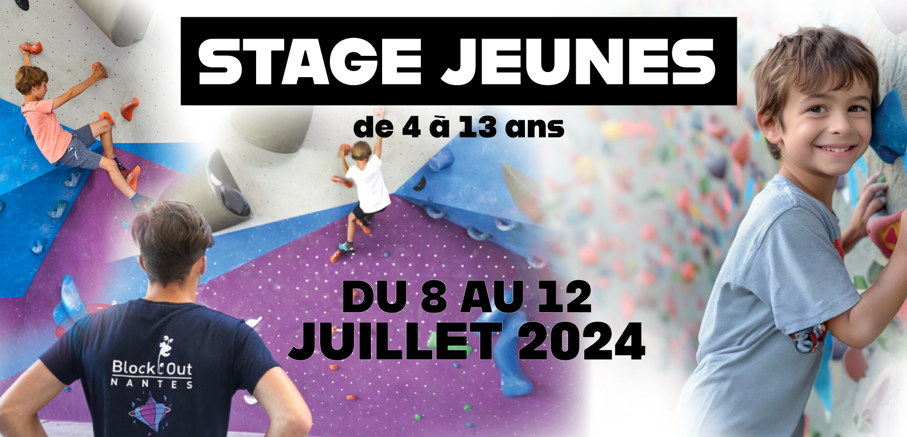 Stage Vacances d'été : on va grimper à Block’Out Nantes !