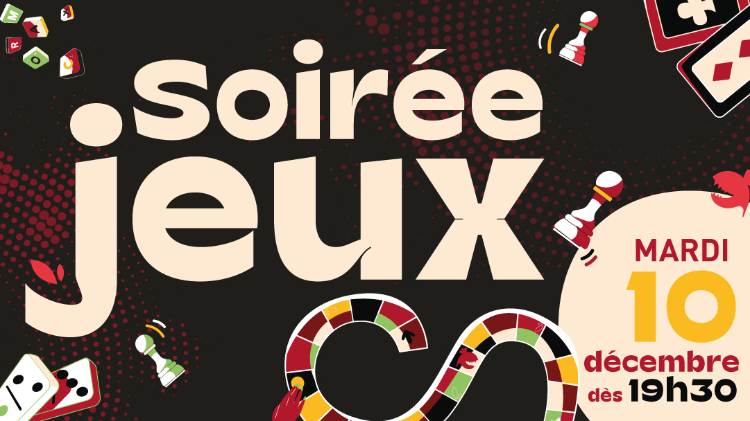 Soirée jeux le 10 décembre !!!